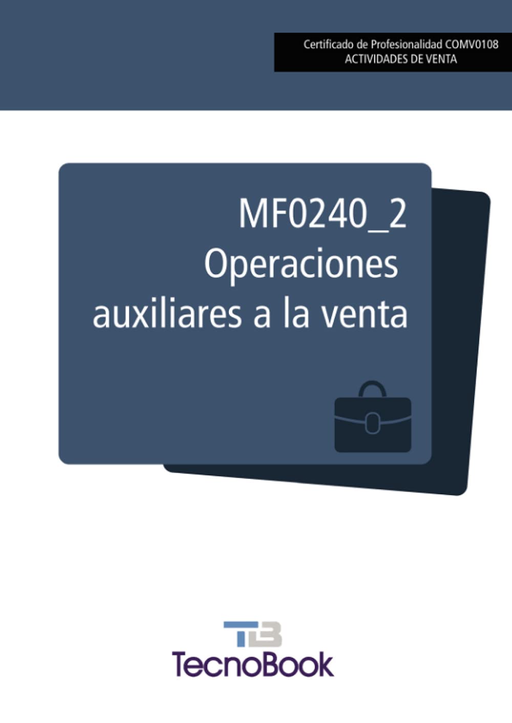 Livre complet MF0240_2 Operaciones auxiliares a la venta COMV0108