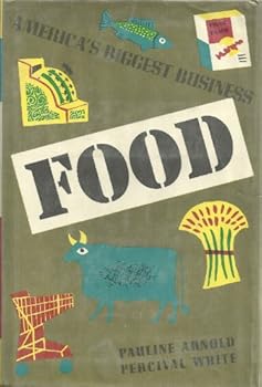 Hardcover FOOD: AMERICA'S BIGGEST BUSINESS Book