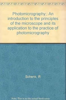 Hardcover Photomicrography. An Introduction to the Principles of the Micoscope and Its Application to the Practice of Photomicrography. 1962. Cloth with dustjacket. Book