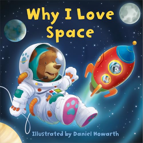 Why I Love Space: A fun new illustrated children’s picture book about space – perfect for babies and toddlers! image 5