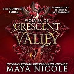 Wolves of Crescent Valley: The Complete Duet Audiolibro Por Maya Nicole arte de portada