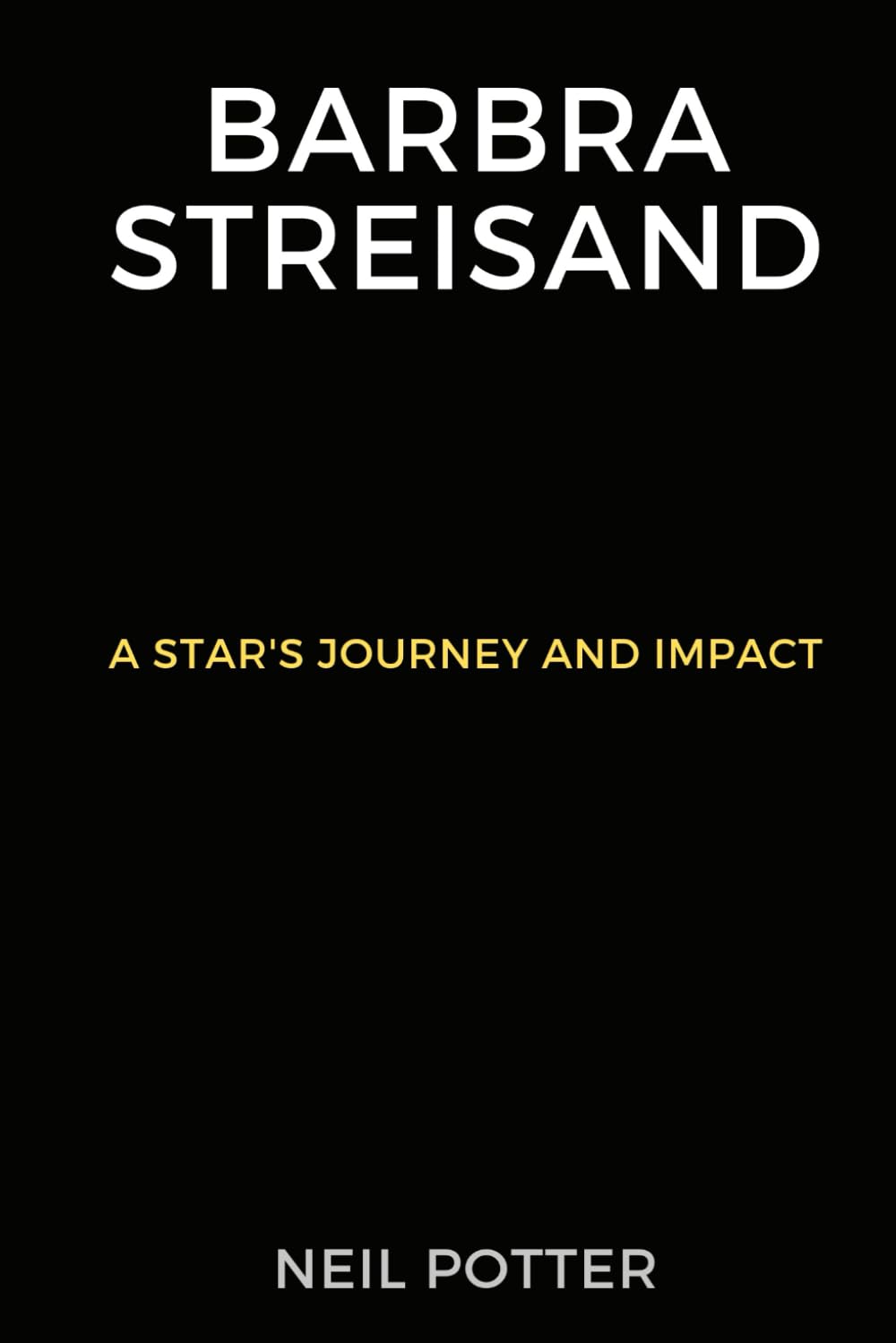 Barbra Streisand: A Star's Journey and Impact