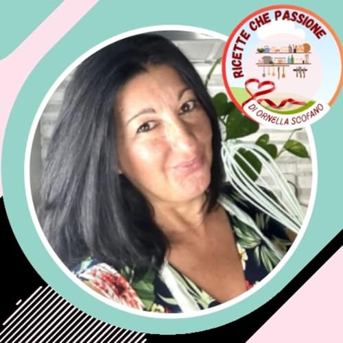 Ricette che Passione di Ornella Scofano copertina