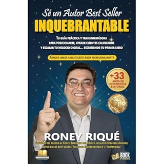 SÉ UN AUTOR BEST SELLER INQUEBRANTABLE Audiolibro Por RONEY RIQUÉ arte de portada