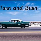 turn & burn motors cars conyers ga  Turn and Burn (Live)