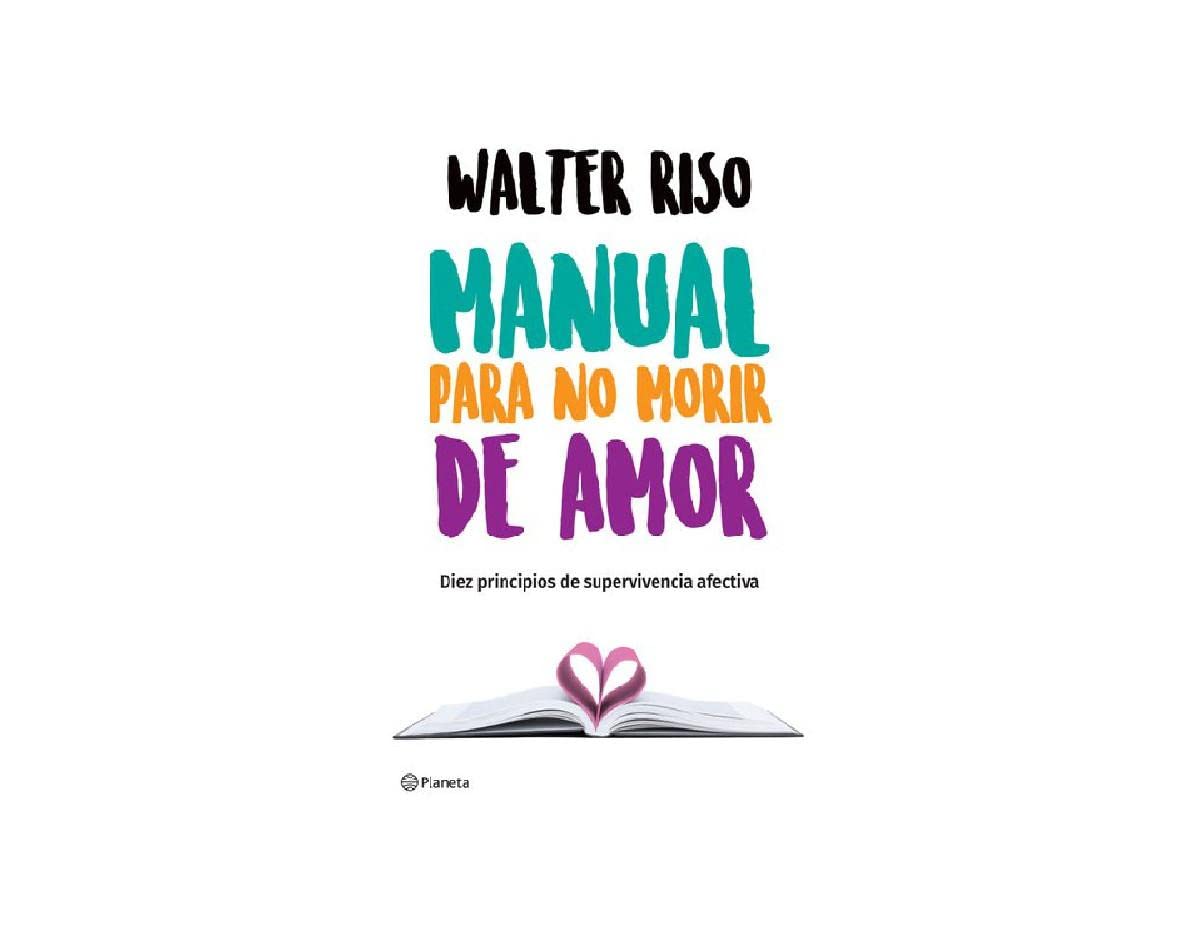 Walter Riso Manual Para No Morir De Amor