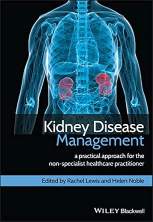 Kidney Disease Management: A Practical Approach for the Non-Specialist Healthcare Practitioner book cover