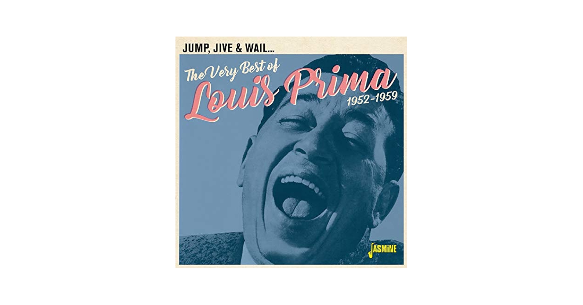 Louis Prima - Jump, Jive & Wail 1952-1959 - The Very Best Of