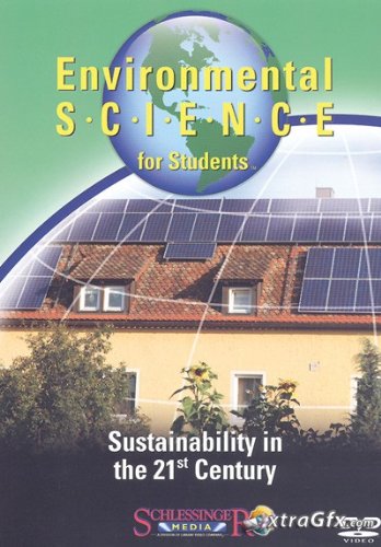 Environmental Science for Students Sustainability in the 21st Century
