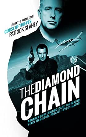The Diamond Chain: A Major Vince Hamilton Investigation 2nd Edition book cover