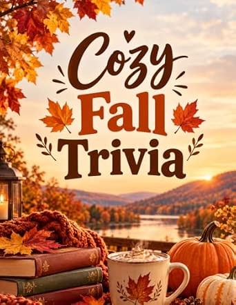 Fun Fact About Computer Testing Cozy Fall Trivia: 159 Fun & Challenging Questions About Autumn, Fall ...