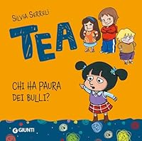 Chi ha paura dei bulli? Tea 8809789954 Book Cover