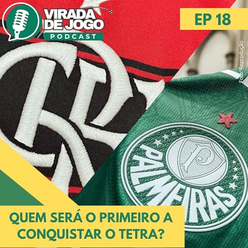 18 | As duas maiores pot&ecirc;ncias do futebol sul-americano