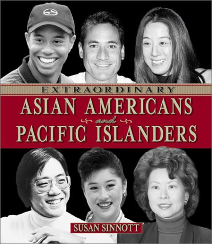 Extraordinary Asian Americans And Pacific Islanders (Extraordinary People) #TOP3