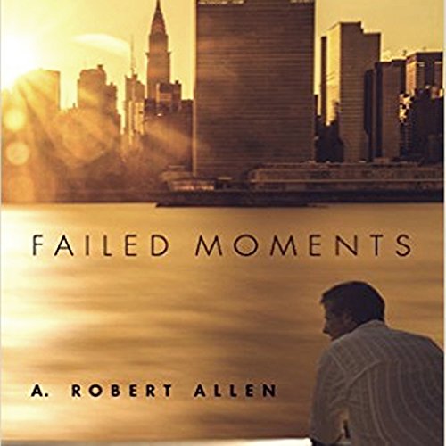 Failed Moments Audiolivro Por A. Robert Allen capa