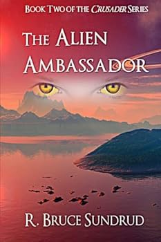 Paperback The Alien Ambassador (Crusader) Book