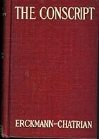 The Conscript: A Story of the French War of 1813 B000CBZNJK Book Cover