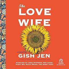 The Love Wife Audiolibro Por Gish Jen arte de portada