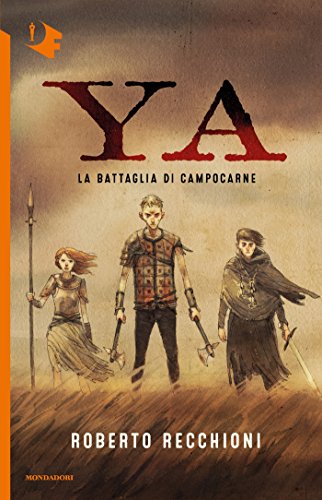 YA - La battaglia di Campocarne YA - La battaglia di Campocarne