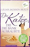  Die Katze, die die Bank ausraubte - Band 22: Die Bestseller-Serie (Die Katze, die ...)