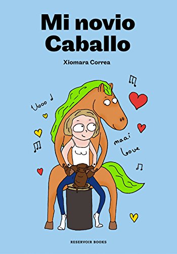 Mi novio caballo (Reservoir Gráfica)