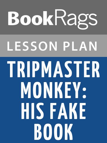  Lesson Plans Tripmaster Monkey: His Fake Book (English Edition)