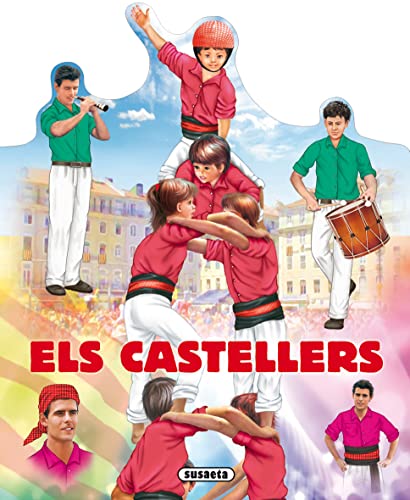 Els castellers: 1 (Tradicions nostres)