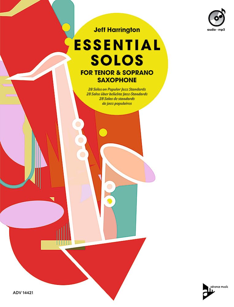 Essential Solos for Tenor and Soprano Saxophone: 28 Solos on Popular Jazz Standards (Advance Music: Essential Solos)