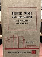 Business Trends and Forecasting-Information Sources B000LBH394 Book Cover