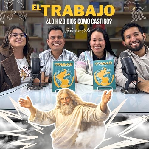 &iquest;Dios cre&oacute; el trabajo como castigo? | Conversaci&oacute;n sobre vocaci&oacute;n y prop&oacute;sito de Anderson Cala