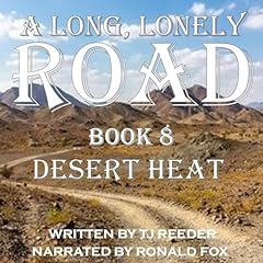 A Long Lonely Road Audiobook By TJ Reeder cover art