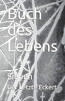 Buch des Lebens : Sieben 1712644149 Book Cover