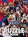 NBA Puzzle Book: Many Amazing Puzzles Can Help You Relax, Relieve Stress And Get To Know More Information.