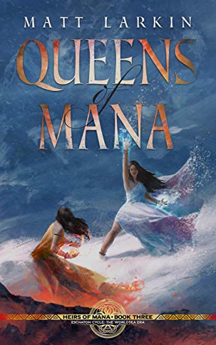 Queens of Mana: An Pacific Islands dark fantasy (Heirs of Mana Book 3)