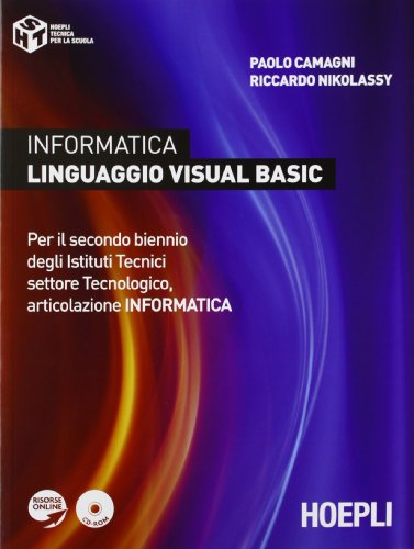  Informatica linguaggio visula basic. Per il biennio degli Istituti tecnici. Con CD-ROM