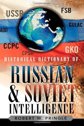 Historical Dictionary of Russian and Soviet Intelligence: 5 book cover