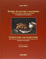 Storie di salumi e salumieri. Dal villaggio al mercato globale. La Golfera di Lavezzola. 8874721234 Book Cover