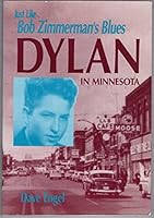 Just Like Bob Zimmerman's Blues: Dylan in Minnesota 0942495616 Book Cover