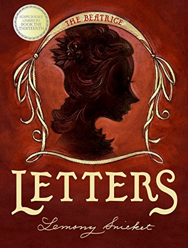 The Beatrice Letters (A Series of Unfortunate Events) The Beatrice Letters (A Series of Unfortunate Events)