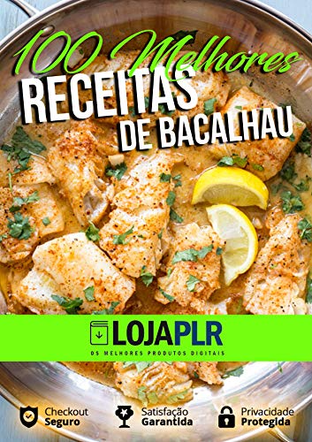 AS 100 MELHORES RECEITAS DE BACALHAU