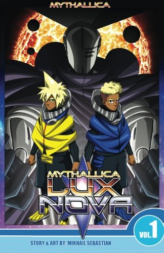 Mythallica: Lux Nova (Volume 1)