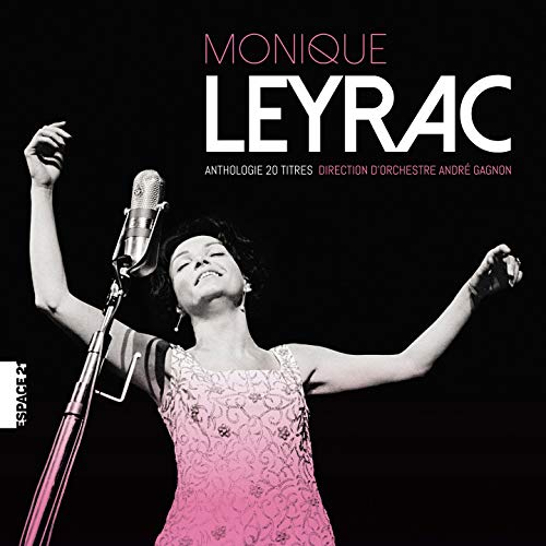 Anthologie 20 Titres [Audio CD] Monique Leyrac