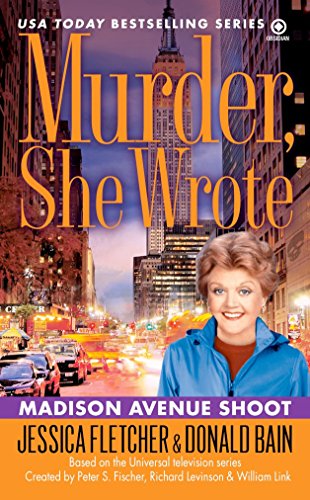 Murder, She Wrote: Madison Ave Shoot 0451229401 Book Cover