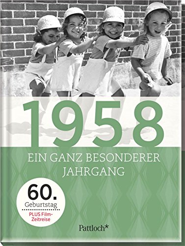 1958: Ein ganz besonderer Jahrgang - 60. Geburtstag