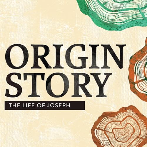 Origin Story (But God)- Genesis 42-45