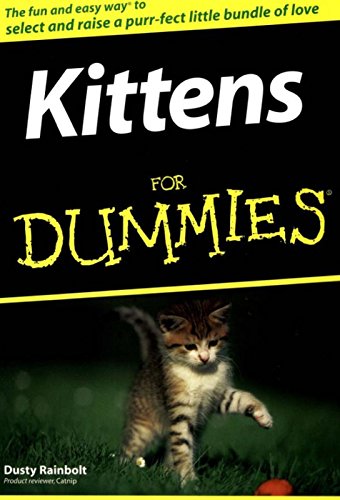 Kittens For Dummies