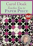 Carol Doak Teaches You to Paper Piece