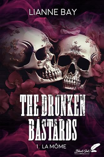 The Drunken Bastards: 1. La môme