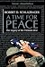 A Time for Peace: The Legacy of the Vietnam War