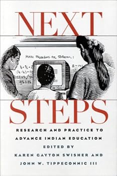 Paperback Next Steps: Research and Practice to Advance Indian Education Book